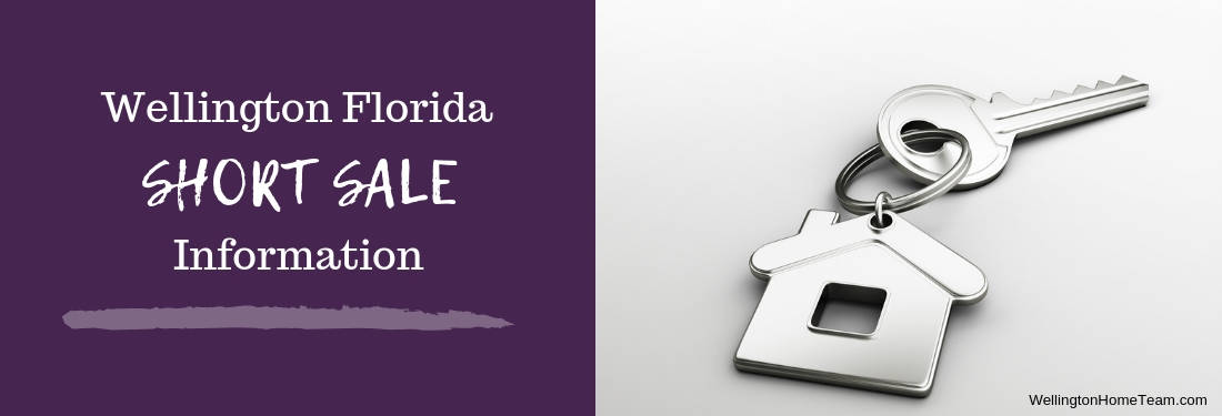 Wellington Florida Short Sales - Do you need to Short Sale your Wellington Home Wellington Florida Short Sales - Do you need to Short Sale your Wellington Home